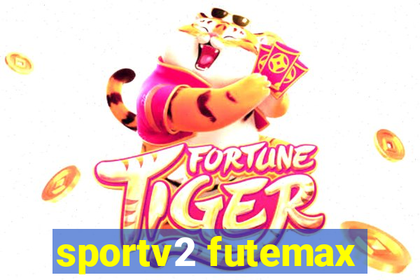 sportv2 futemax